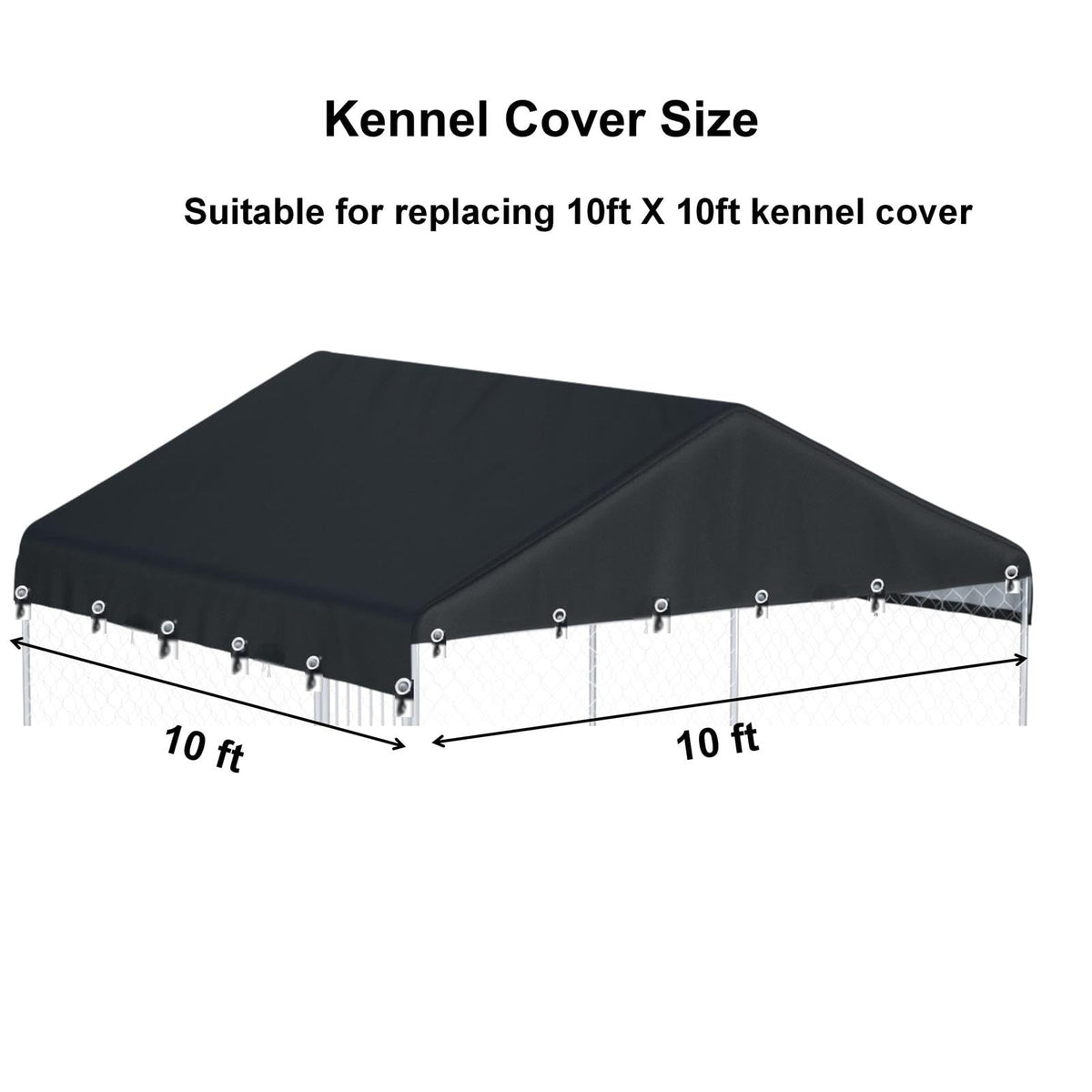 Black Outdoor Dog Kennel Cover 10'W x 10'L O613641